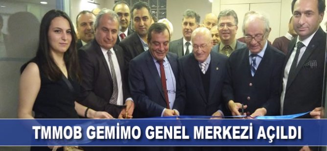 TMMOB GEMİMO Genel Merkezi Açıldı