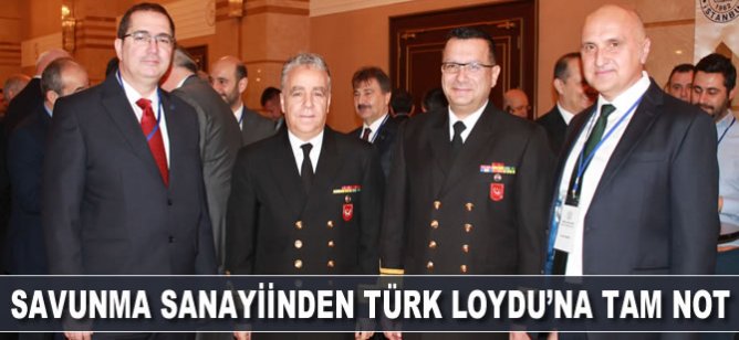 Savunma Sanayiinden Türk Loydu’na Tam Not