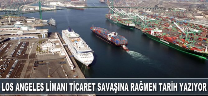 Los Angeles Limanı ticaret savaşına rağmen tarih yazıyor