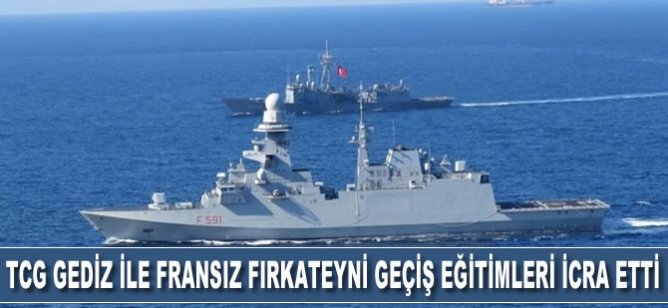 TCG Gediz ile İtalyan fırkateyni geçiş eğitimleri icra etti