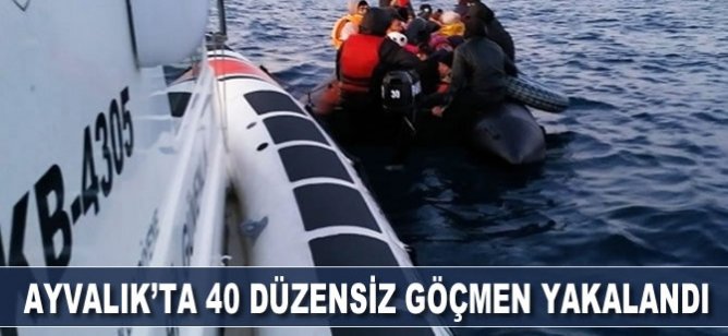 Balıkesir Ayvalık'ta 40 düzensiz göçmen yakalandı