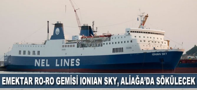 Emektar Ro-Ro gemisi IONIAN SKY, Aliağa'da sökülecek