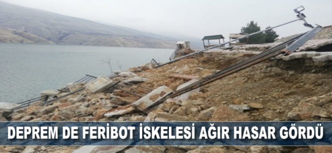 Deprem de feribot iskelesi ağır hasar gördü