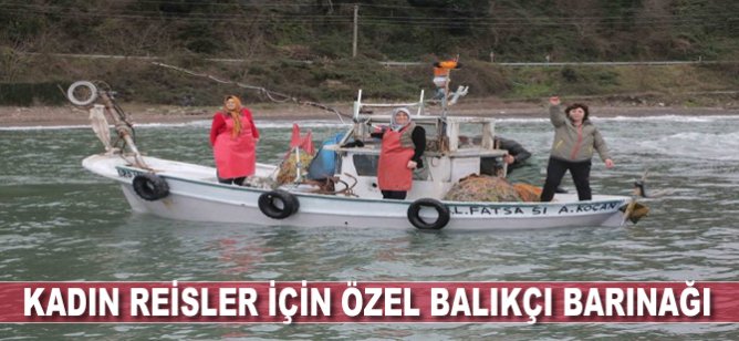 Kadın reisler için özel balıkçı barınağı
