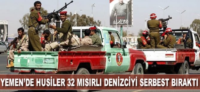 Yemen'de Husiler 32 Mısırlı denizciyi serbest bıraktı