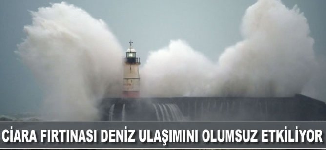 Ciara fırtınası deniz ulaşımını olumsuz etkiliyor