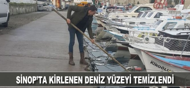Sinop'ta kirlenen deniz yüzeyi temizlendi