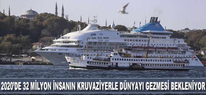 2020'de 32 milyon insanın kruvaziyerle dünyayı gezmesi bekleniyor