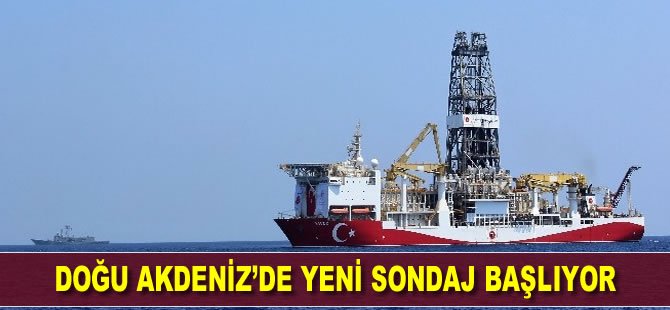 Doğu Akdeniz'de yeni sondaj başlıyor