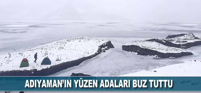 Adıyaman'ın yüzen adaları buz tuttu