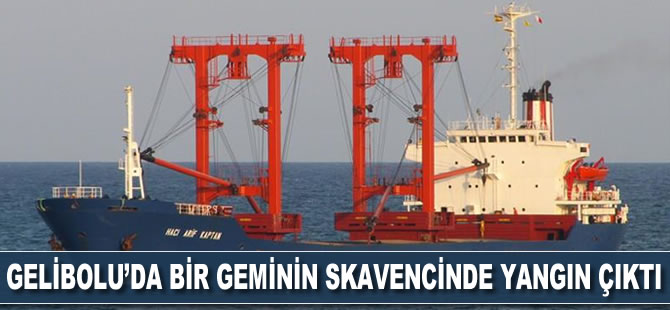 Gelibolu açıklarında seyir halindeki geminin skavenc bölümünde yangın çıktı