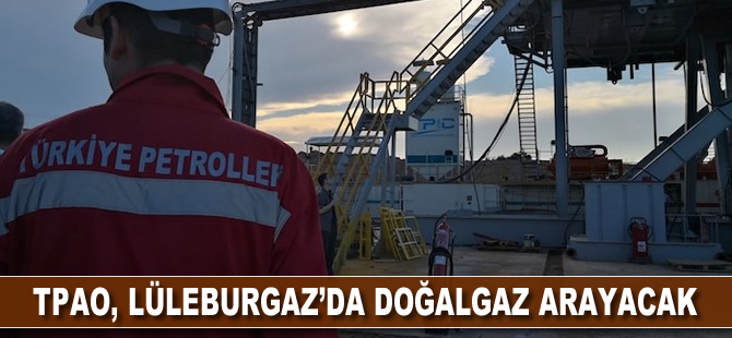 TPAO Lüleburgaz’da doğalgaz arayacak