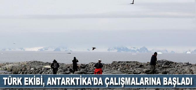 Türk ekibi Beyaz Kıta'da çalışmalara başladı