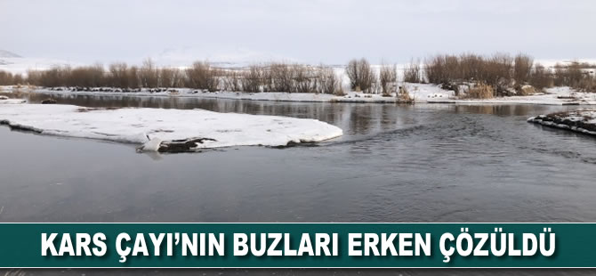 Kars Çayı'nın buzları erken çözüldü