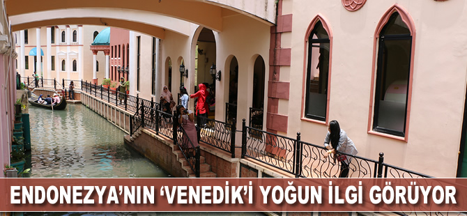 Endonezya'nın 'Küçük Venedik'i yoğun ilgi görüyor