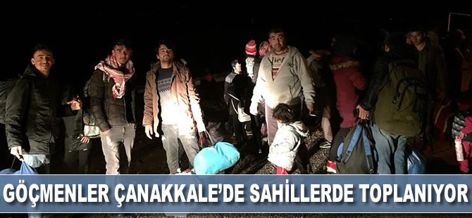 Göçmenler Çanakkale sahillerinde toplanıyor