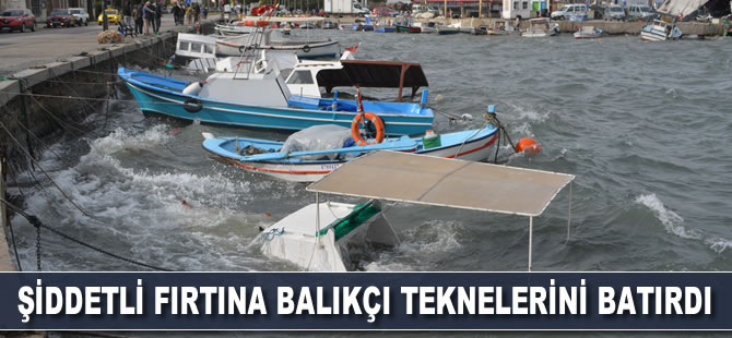 Ayvalık’ta şiddetli fırtına balıkçı teknelerini batırdı