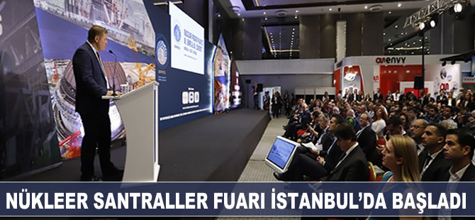 Nükleer Santraller Fuarı İstanbul'da başladı