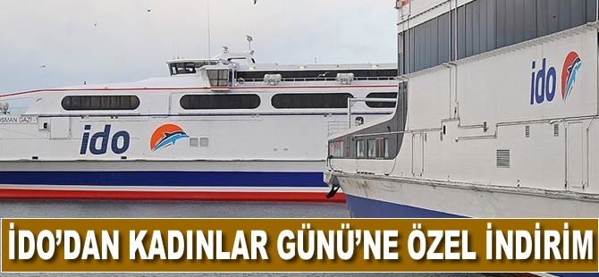 İDO’dan Kadınlar Günü’ne özel %20 indirim