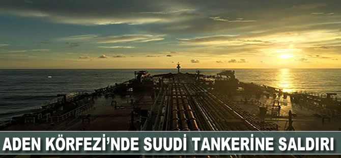 Aden Körfezi'nde Suudi tankerine saldırı