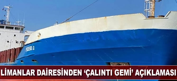 Limanlar Dairesi'nden çalıntı gemi açıklaması