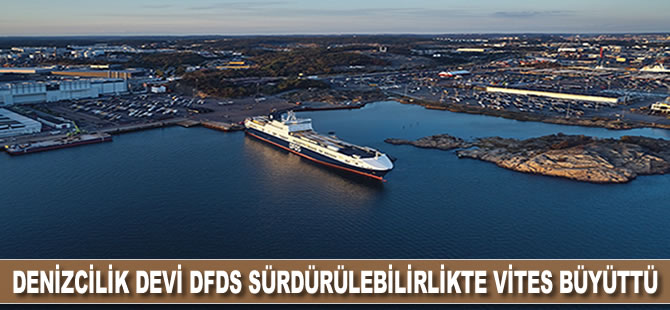 Denizcilik devi DFDS sürdürülebilirlikte vites büyüttü