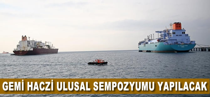 2020 gemi haczi ulusal sempozyumu yapılacak