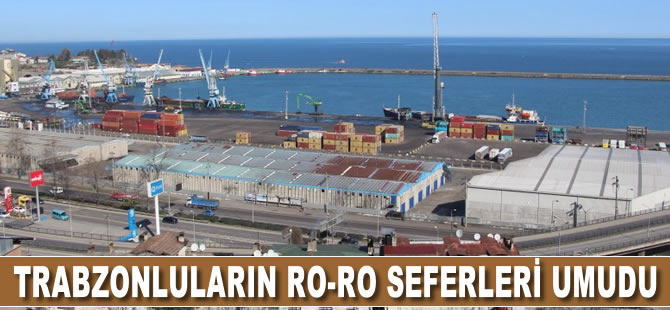 Trabzonluların Ro-Ro seferleri umudu