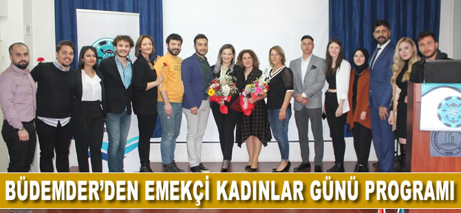 BÜDEMDER'den emekçi kadınlar günü programı