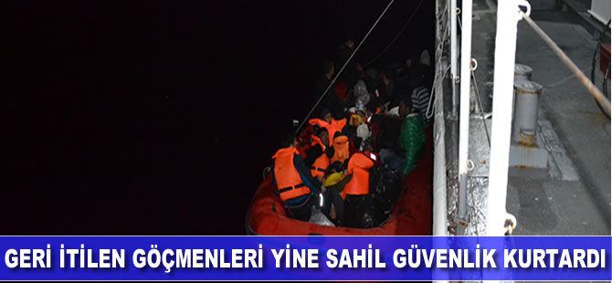 Geri itilen göçmenleri yine sahil güvenlik kurtardı