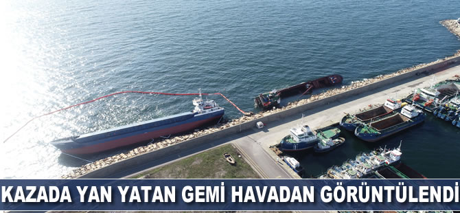 Kazada yan yatan gemi havadan görüntülendi