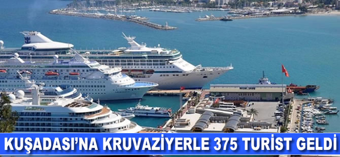 Kuşadası'na kruvaziyerle 375 turist geldi