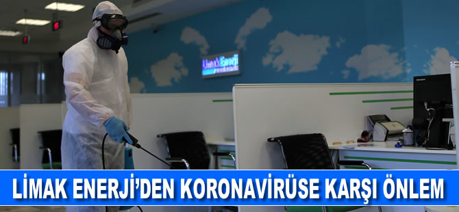 Limak Enerji'den koronavirüse karşı önlem