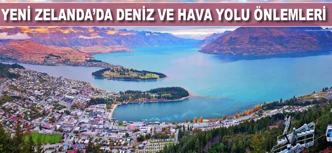 Yeni Zelanda'da deniz ve hava yolu önlemleri