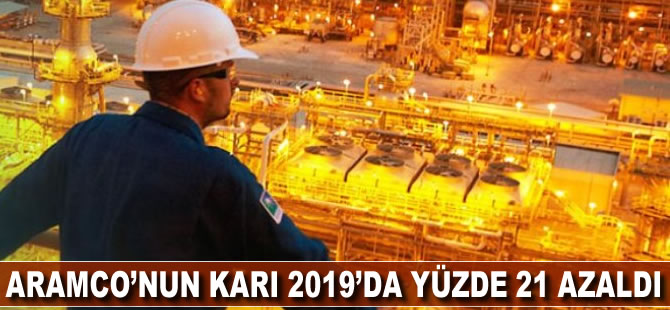 Aramco'nun karı 2019'da yüzde 21 azaldı
