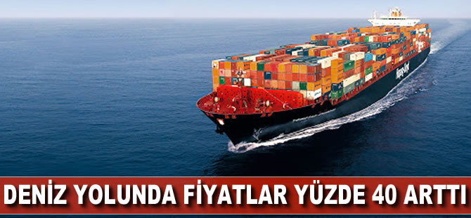Deniz Yolunda Fiyatlar Yüzde 40 Arttı