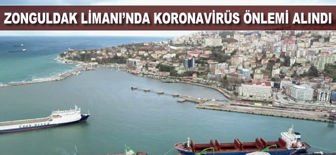 Zonguldak Limanı'nda koronavirüs önlemi alındı