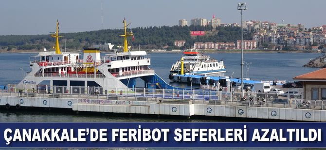 Çanakkale’de feribot seferleri azaltıldı