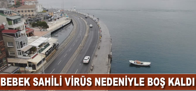 Bebek sahili boş kaldı