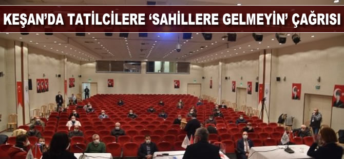 Keşan'da tatilcilere 'Sahillere gelmeyin' çağrısı