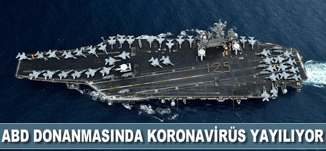 ABD donanmasında koronavirüs yayılıyor