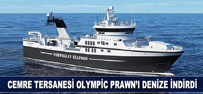 Cemre Tersanesi Olympic Prawn'ı denize indirdi
