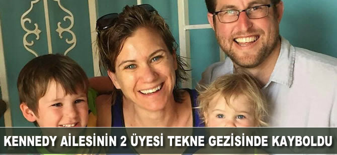 Kennedy ailesinin iki üyesi tekne gezisinde kayboldu