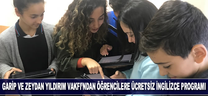 Garip ve Zeycan Yıldırım Vakfı'nın başlattığı “English W/Tech” programı online eğitime geçiyor