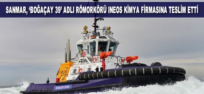 Sanmar, Ineos Kimya firması için inşa ettiği 'Boğaçay 39' isimli ikinci römorkörünü teslim etti