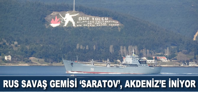 Rus savaş gemisi 'Saratov', Akdeniz'e iniyor