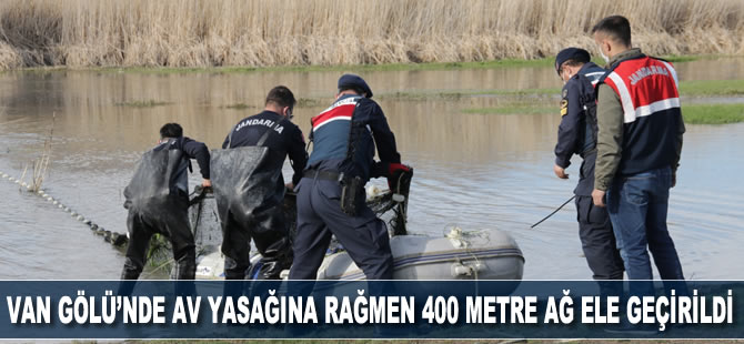 Van Gölü'nde av yasağına rağmen 10 ton balık avlanabilecek 400 metre ağ ele geçirildi
