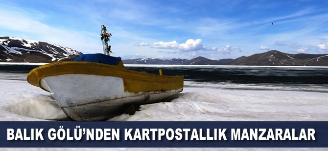 Balık Gölü'nden kartpostallık manzaralar