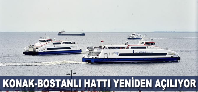 Konak-Bostanlı hattı yeniden açılıyor