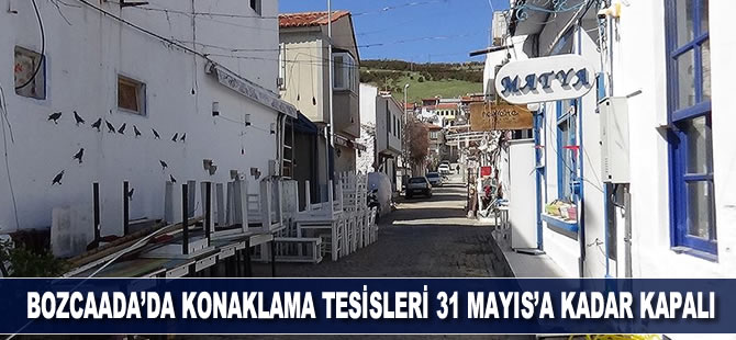 Bozcaada’da konaklama yasağı 31 Mayıs’a kadar uzatıldı